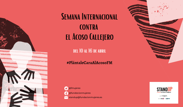 #PlántaleCaraAlAcosoFM Semana Internacional contra el Acoso Callejero