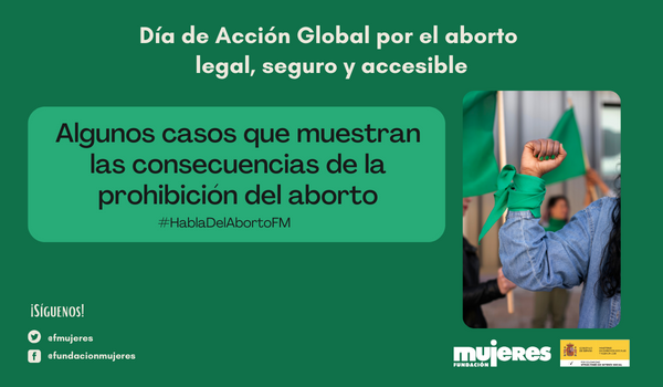 #28S #HablaDelAbortoFM Algunos casos que muestran las consecuencias de la prohibición del aborto