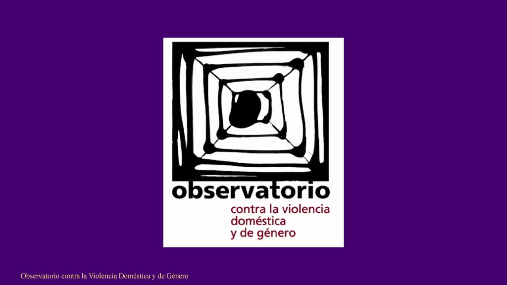 Observatorio contra la Violencia Doméstica y de Género