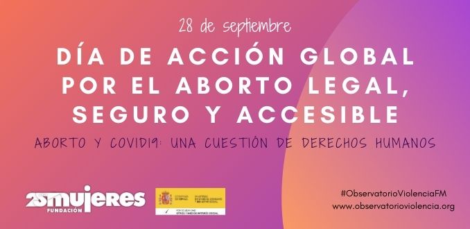 día de acción global por el aborto legal, seguro y accesible (1)